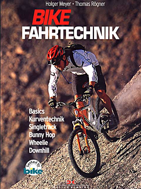 Buchvorstellung: Bike Fahrtechnik – Besser lesen, besser biken