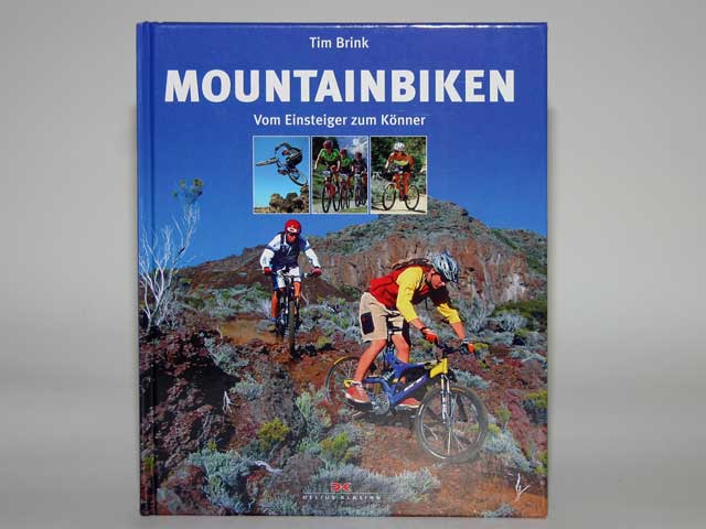 Buchvorstellung: Tim Brink Mountainbiken – Vom Einsteiger zum Könner